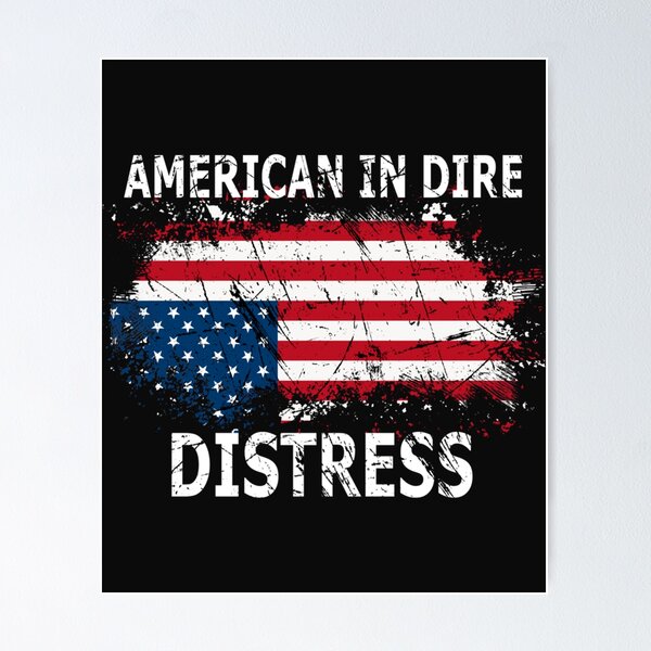 Item preview, american in dire distress   designed and sold by RachelsApparel.