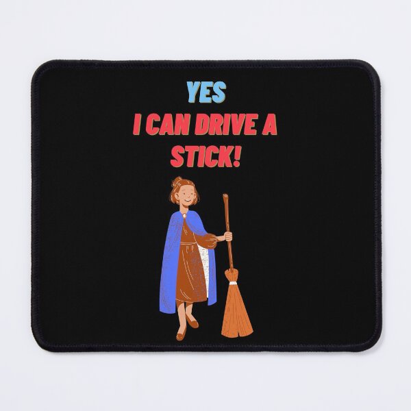 Item preview, Yes I can drive a Stick! designed and sold by CheryleaDesigns.