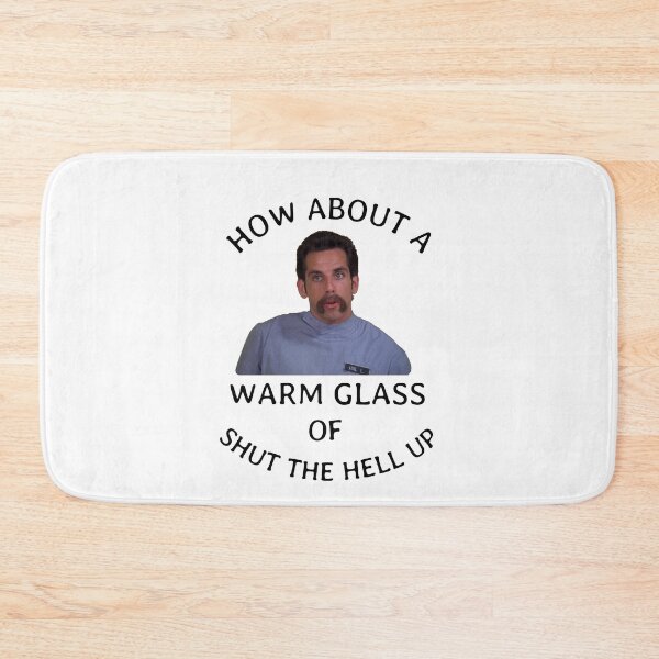 Item preview, How about a warm glass of shut the hell up designed and sold by Primotees.