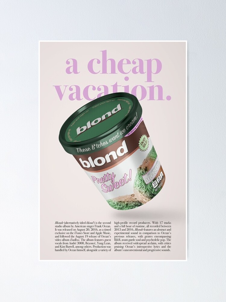 Frank Ocean - Blonde as Ice Cream | Poster