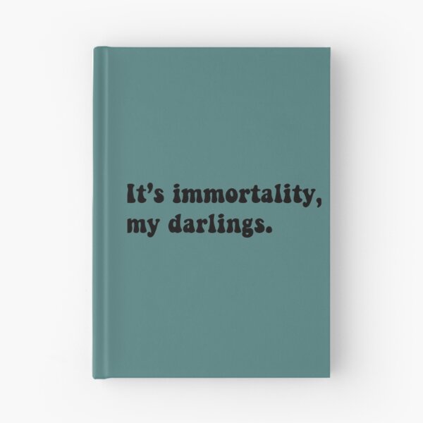 Item preview, It's immortality, my darlings (Truckin) designed and sold by Marleeca.