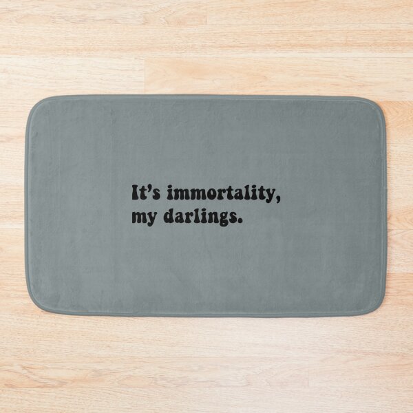 Item preview, It's immortality, my darlings (Truckin) designed and sold by Marleeca.
