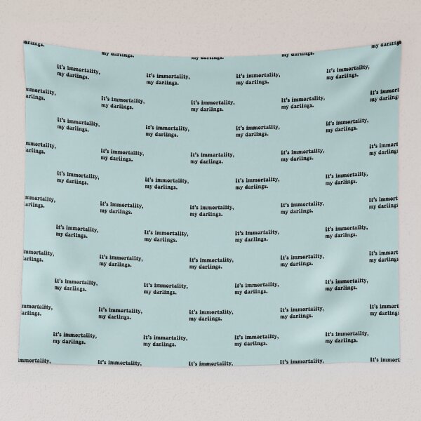 Item preview, It's immortality, my darlings (Truckin) designed and sold by Marleeca.