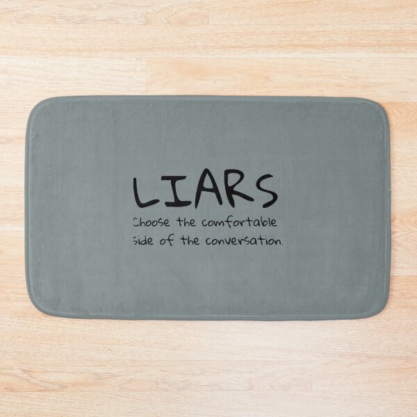 Item preview, Liars choose the comfortable side designed and sold by Marleeca.
