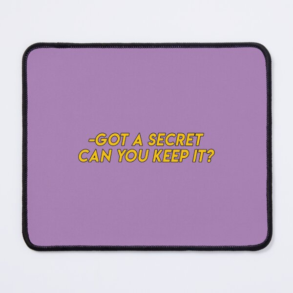 Item preview, Got A Secret Can You Keep It designed and sold by Marleeca.