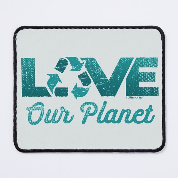 Item preview, Love Our Planet, Reuse, Recycle in Sage Blue designed and sold by jitterfly.