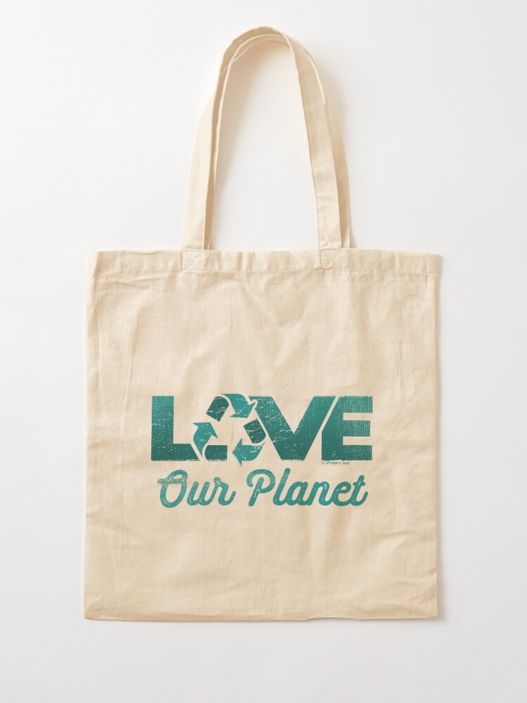 Tote Bag, Love Our Planet, Reuse, Recycle in Sage Blue designed and sold by jitterfly