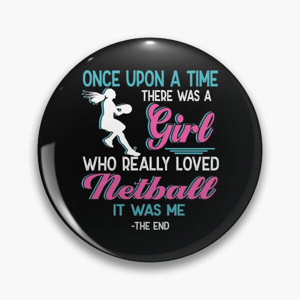 Item preview, One upon a time there was a girl who really loved Netball designed and sold by Vanthuandesign.