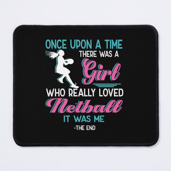 Item preview, One upon a time there was a girl who really loved Netball designed and sold by Vanthuandesign.