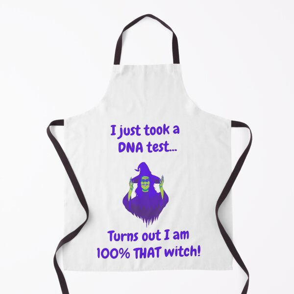 Item preview, I just took a DNA test, turns out I am 100% THAT witch! designed and sold by CheryleaDesigns.