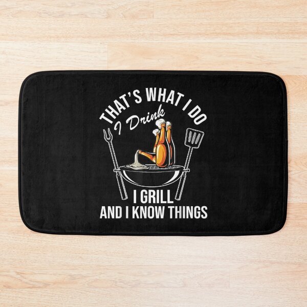 Item preview,  Drink Grill Know Things Funny Bbq Grilling Beer Humour designed and sold by olivee79.