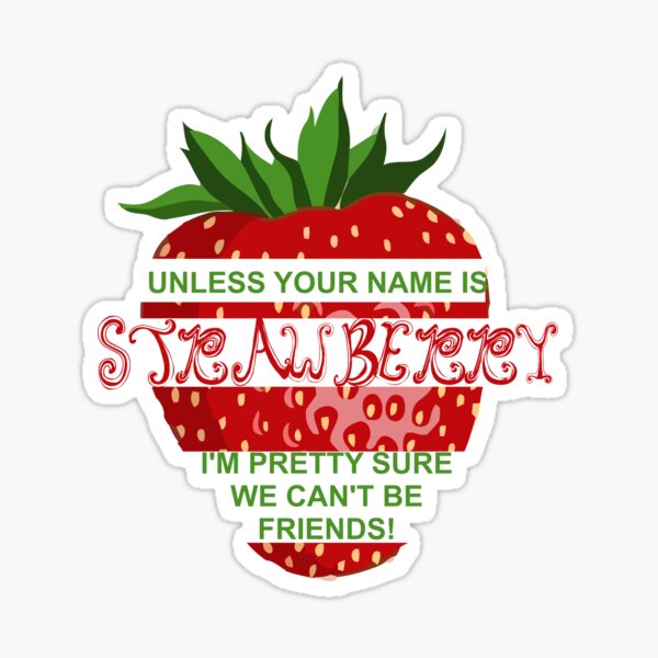 Strawberry lovers funny gift Sticker