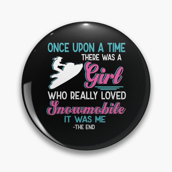 Item preview, One upon a time there was a girl who really loved Snowmobile designed and sold by Vanthuandesign.