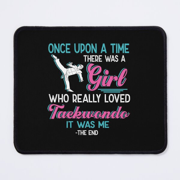 Item preview, One upon a time there was a girl who really loved Taekwondo designed and sold by Vanthuandesign.