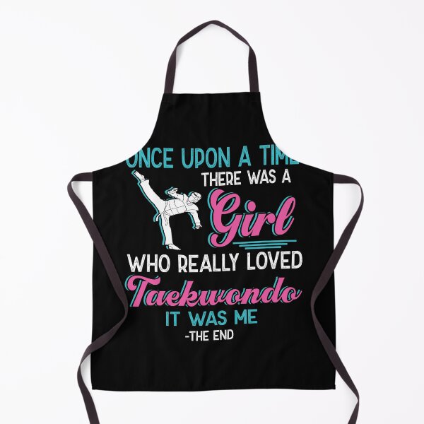 Item preview, One upon a time there was a girl who really loved Taekwondo designed and sold by Vanthuandesign.