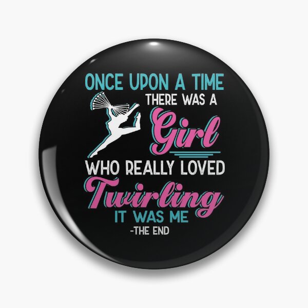 Item preview, One upon a time there was a girl who really loved Twirling designed and sold by Vanthuandesign.
