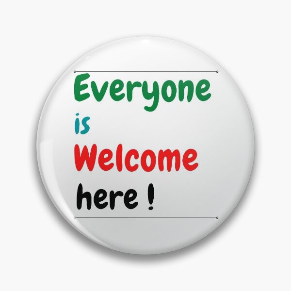 Item preview, Everyone is Welcome Here  designed and sold by artesiaKT.