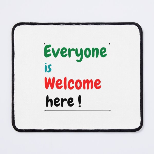 Item preview, Everyone is Welcome Here  designed and sold by artesiaKT.