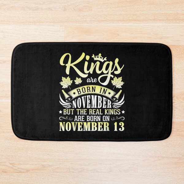 Item preview,  Kings Born Nov Real November 13 designed and sold by olivee79.