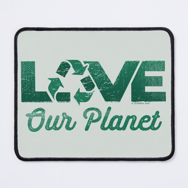 Item preview, Love Our Planet, Reuse, Recycle in Forest Green designed and sold by jitterfly.