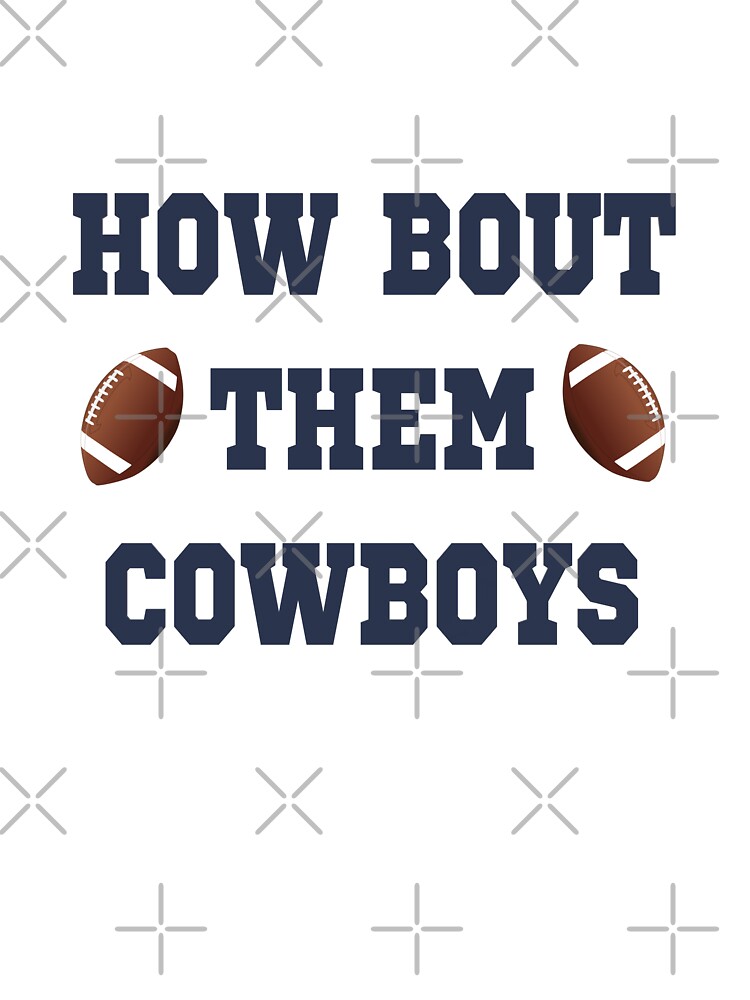 How Bout Them Cowboys