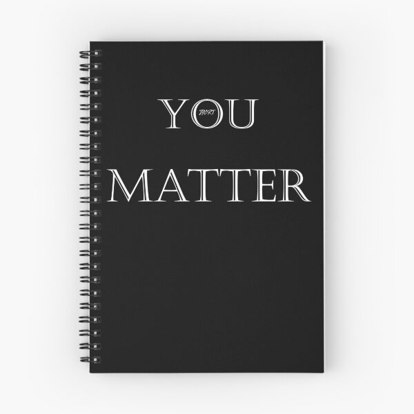 Item preview, You Matter designed and sold by IYCRT.