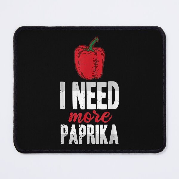 Item preview,  Need More Paprika designed and sold by bonytmrz.