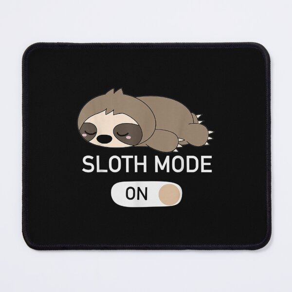 Item preview,  Sloth Mode designed and sold by sandyq55.