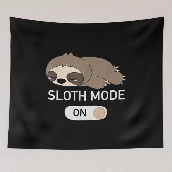 Item preview,  Sloth Mode designed and sold by sandyq55.