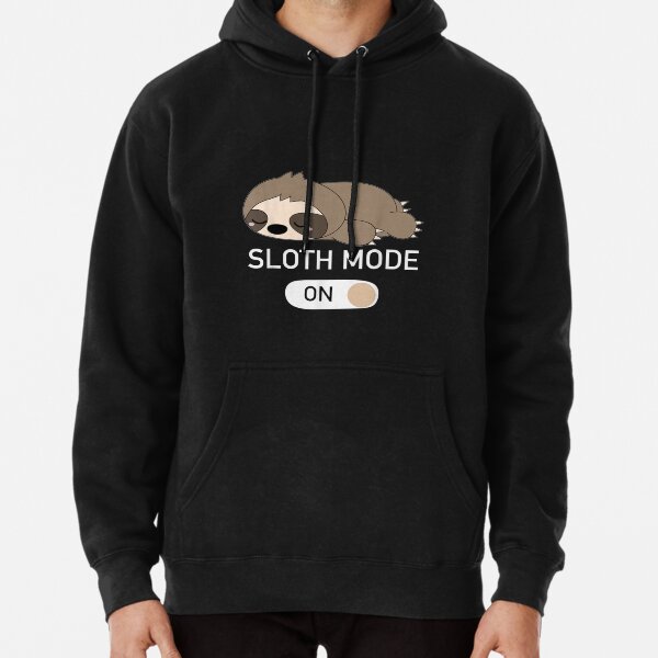 Sloth Mode Pullover Hoodie
