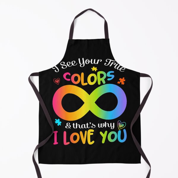 Item preview, Autism Awareness I See Your True Colors and That's Why I Love You, Autism Infinity Symbol designed and sold by StepnitzStore.