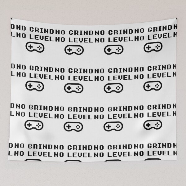 Item preview, NO GRINDING = NO LEVEL designed and sold by GsusChrist.
