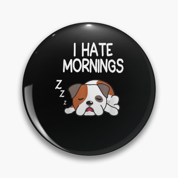 Item preview,  Hate Mornings Funny Sleeping Dog Dream Sleep Late Riser designed and sold by sandyq55.