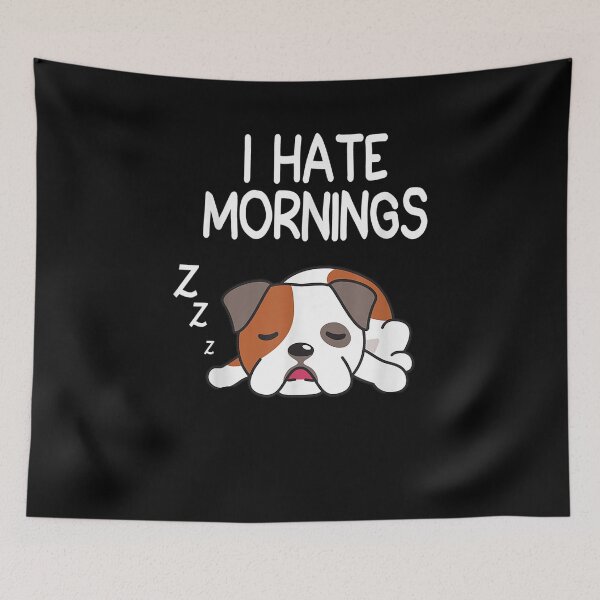 Item preview,  Hate Mornings Funny Sleeping Dog Dream Sleep Late Riser designed and sold by sandyq55.