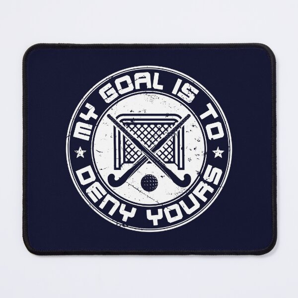 Item preview, Field Hockey Goalie My Goal Is To Deny Yours designed and sold by jaygo.