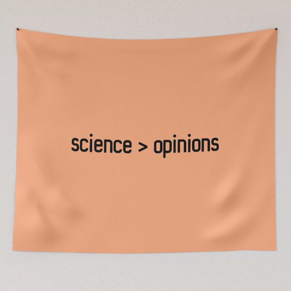 Item preview, Science > opinions (black text) designed and sold by Ofeefee.