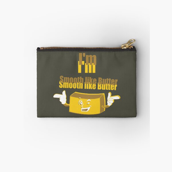 Item preview, I'm Smooth like Butter designed and sold by MrNik.