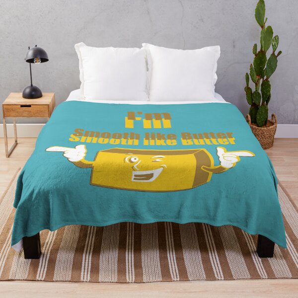 Item preview, I'm Smooth like Butter designed and sold by MrNik.