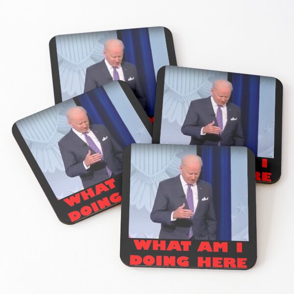 Item preview, WHAT AM I DOING HERE Joe Biden  designed and sold by shitpostanon.