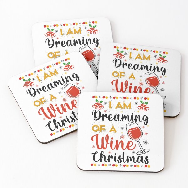 Item preview, I am Dreaming Of A Wine Christmas - Christmas Time designed and sold by Delandor.