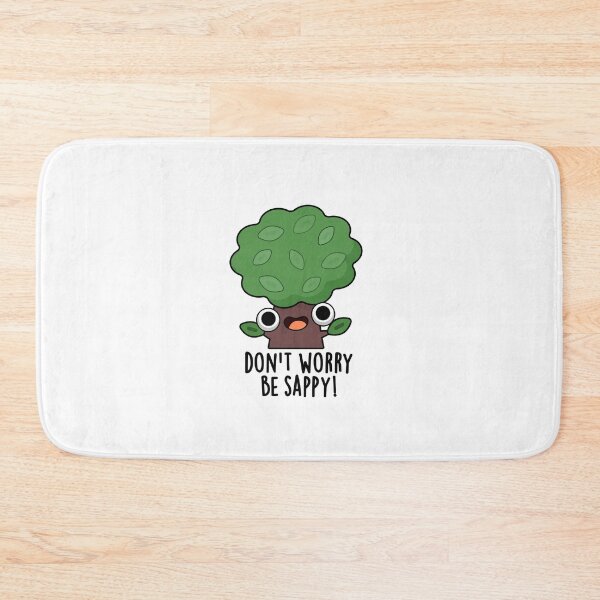 Item preview, Don't Worry Be Sappy Funny Tree Puns  designed and sold by punnybone.