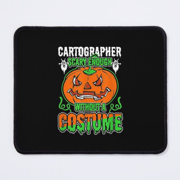 Item preview, Cartographer Scary Enough Without Costume 34 designed and sold by eaedith33.