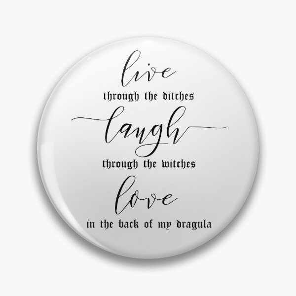 Item preview, Live Laugh Love DRAGULA designed and sold by Ashmore.