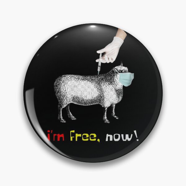 Item preview, I'm Free Now Face Mask And Vaccine Mocking Design designed and sold by InStockShop.