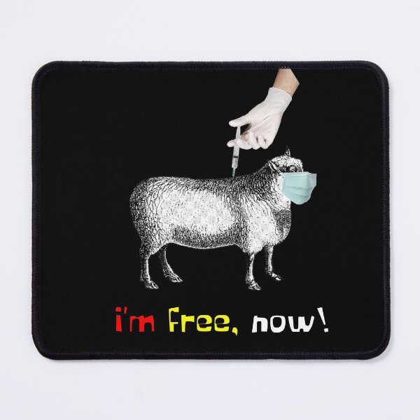 Item preview, I'm Free Now Face Mask And Vaccine Mocking Design designed and sold by InStockShop.