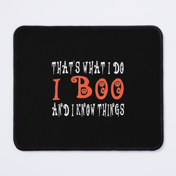 Item preview,  Thats What Do Boo Know Things Halloween designed and sold by irmansw.