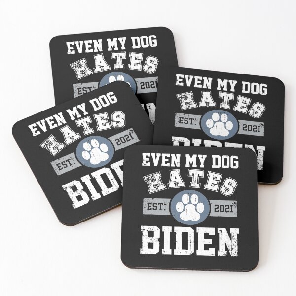 Item preview, In 2021 Even My Dog Hates Biden, Biden Sucks, Anti Biden  designed and sold by TarahHimanga.