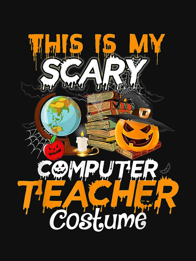 This Is My Scary Teacher Costume Funny Teacher Halloween T-Shirt