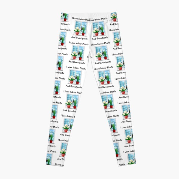 Item preview, I Love Indoor Plants And Sweatpants designed and sold by Oaks Creations.