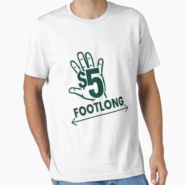 Five Dollar Footlong